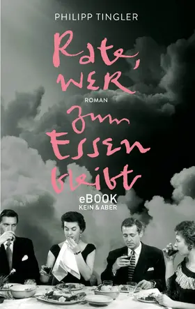 Tingler |  Rate, wer zum Essen bleibt | eBook | Sack Fachmedien