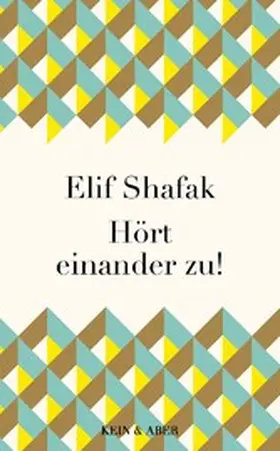 Shafak |  Hört einander zu! | eBook | Sack Fachmedien