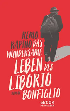 Rapino | Das wundersame Leben des Liborio Bonfiglio | E-Book | sack.de