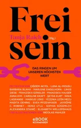 Raich |  Frei sein | eBook | Sack Fachmedien