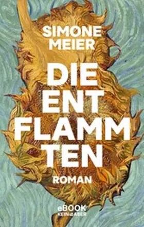 Meier |  Die Entflammten | eBook | Sack Fachmedien