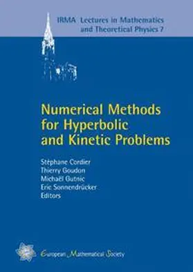 Cordier / Goudon / Gutnic |  Numerical Methods for Hyperbolic and Kinetic Problems | Buch |  Sack Fachmedien