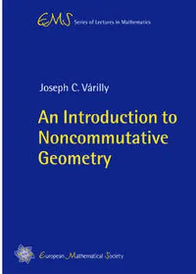 Várilly |  An Introduction to Noncommutative Geometry | Buch |  Sack Fachmedien