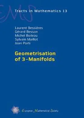 Bessières / Besson / Boileau |  Geometrisation of 3-Manifolds | Buch |  Sack Fachmedien