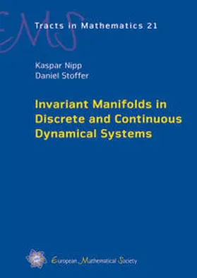 Nipp / Stoffer |  Invariant Manifolds in Discrete and Continuous Dynamical Systems | Buch |  Sack Fachmedien