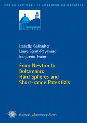 Gallagher / Saint-Raymond / Texier |  From Newton to Boltzmann: Hard Spheres and Short-range Potentials | Buch |  Sack Fachmedien
