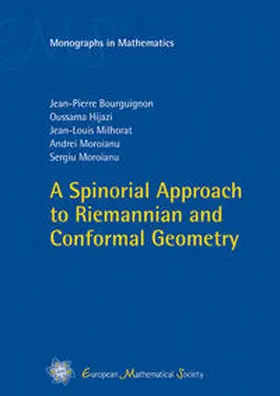 Bourguignon / Hijazi / Milhorat |  A Spinorial Approach to Riemannian and Conformal Geometry | Buch |  Sack Fachmedien