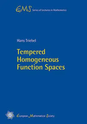Triebel |  Tempered Homogeneous Function Spaces | Buch |  Sack Fachmedien