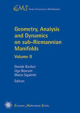 Barilari / Boscain / Sigalotti |  Geometry, Analysis and Dynamics on sub-Riemannian Manifolds | Buch |  Sack Fachmedien
