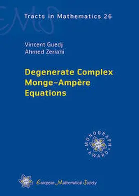 Guedj / Zeriahi |  Degenerate Complex Monge–Ampère Equations | Buch |  Sack Fachmedien