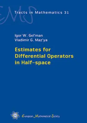 Gel'man / Maz'ya / Maz'ja |  Estimates for Differential Operators in Half-space | Buch |  Sack Fachmedien