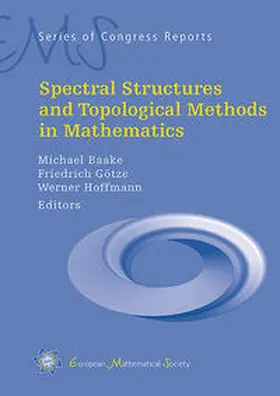 Baake / Götze / Hoffmann |  Spectral Structures and Topological Methods in Mathematics | Buch |  Sack Fachmedien