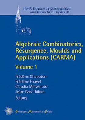 Frédéric / Claudia / Jean-Yves |  Algebraic Combinatorics, Resurgence, Moulds and Applications (CARMA) | Buch |  Sack Fachmedien