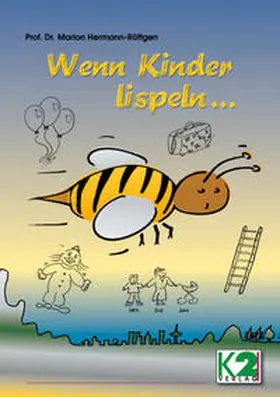 Hermann-Röttgen |  Wenn Kinder lispeln ... | Buch |  Sack Fachmedien