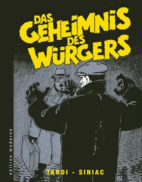 Tardi |  Das Geheimnis des Würgers | Buch |  Sack Fachmedien