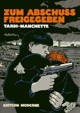 Tardi / Manchette |  Zum Abschuss freigegeben | Buch |  Sack Fachmedien
