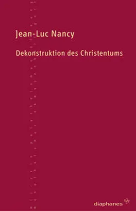 Nancy |  Dekonstruktion des Christentums | Buch |  Sack Fachmedien