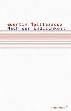 Meillassoux |  Nach der Endlichkeit | Buch |  Sack Fachmedien