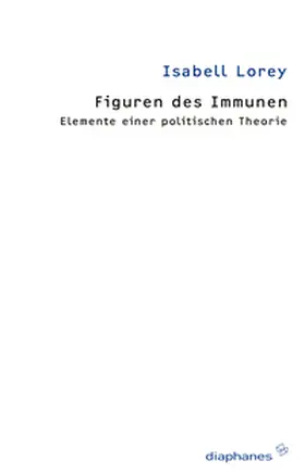 Lorey |  Figuren des Immunen | Buch |  Sack Fachmedien