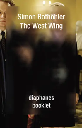 Rothöhler |  The West Wing | Buch |  Sack Fachmedien