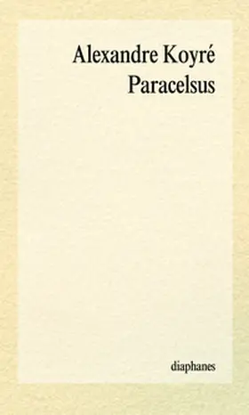 Koyré |  Paracelsus | Buch |  Sack Fachmedien