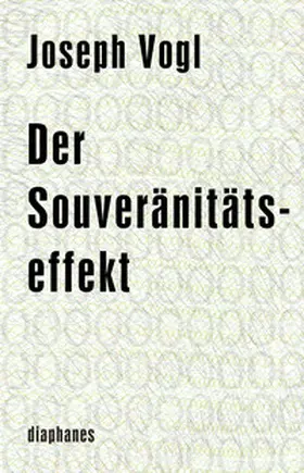 Vogl | Der Souveränitätseffekt | Buch | 978-3-03734-250-3 | sack.de