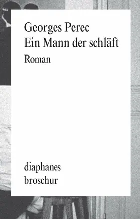 Perec |  Ein Mann der schläft | eBook | Sack Fachmedien