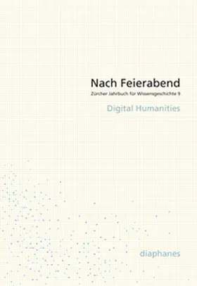 Hagner / Kilcher / Gugerli |  Nach Feierabend 2013 | Buch |  Sack Fachmedien