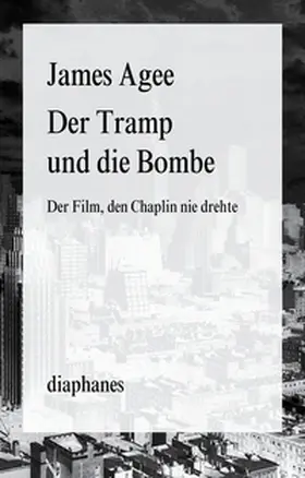 Agee |  Der Tramp und die Bombe | Buch |  Sack Fachmedien