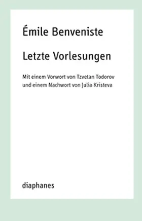 Benveniste |  Letzte Vorlesungen | Buch |  Sack Fachmedien