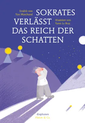 Bras / Marchand |  Sokrates verlässt das Reich der Schatten | Buch |  Sack Fachmedien