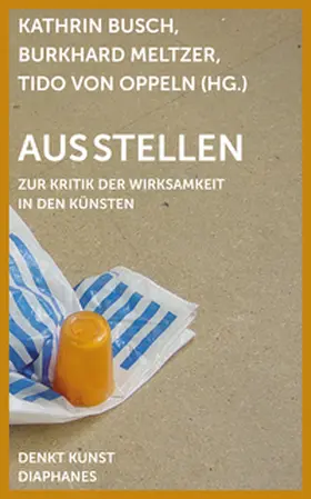 Busch / Meltzer / Oppeln |  Ausstellen | Buch |  Sack Fachmedien