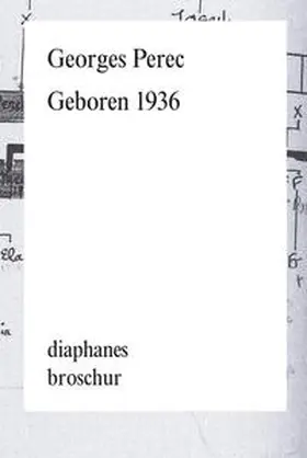 Perec |  Geboren 1936 | eBook | Sack Fachmedien