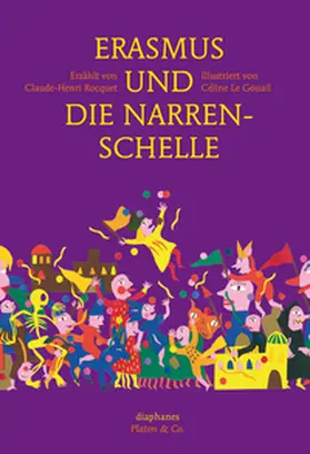 Gouail / Rocquet |  Erasmus und die Narrenschelle | Buch |  Sack Fachmedien
