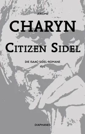 Charyn | Citizen Sidel | Buch | 978-3-03734-720-1 | www2.sack.de