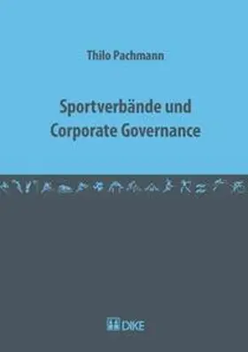 Pachmann |  Sportverbände und Corporate Governance | Buch |  Sack Fachmedien