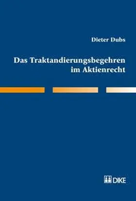 Dubs |  Das Traktandierungsbegehren im Aktienrecht | Buch |  Sack Fachmedien