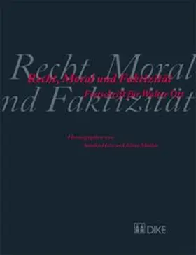 Hotz / Mathis |  Recht, Moral und Faktizität. Festschrift für Walter Ott | Buch |  Sack Fachmedien