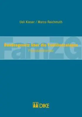 Kieser / Reichmuth |  Bundesgesetz über die Familienzulagen (FamZG) | Buch |  Sack Fachmedien