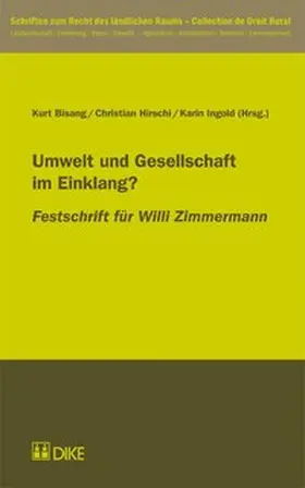 Bisang / Hirschi / Ingold |  Umwelt und Gesellschaft im Einklang? | Buch |  Sack Fachmedien