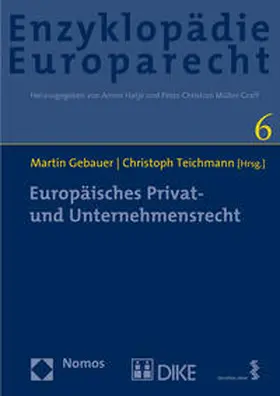 Gebauer / Teichmann |  Europäisches Privat- und Unternehmensrecht | Buch |  Sack Fachmedien