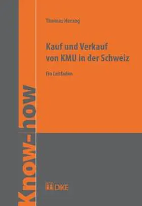 Herzog |  Kauf und Verkauf von KMU in der Schweiz | Buch |  Sack Fachmedien
