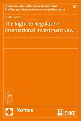 Titi |  The Right to Regulate in International Investment Law | Buch |  Sack Fachmedien