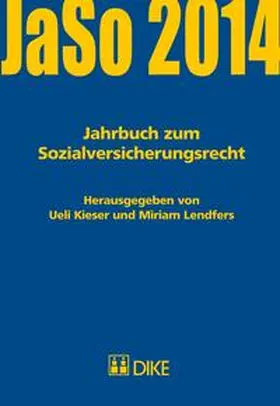 Kieser / Lendfers |  Jahrbuch zum Sozialversicherungsrecht 2014 | Buch |  Sack Fachmedien