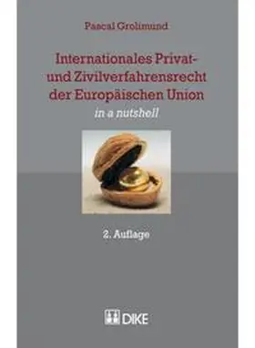 Grolimund |  Internationales Privat- und Zivilverfahrensrecht der Europäischen Union | Buch |  Sack Fachmedien