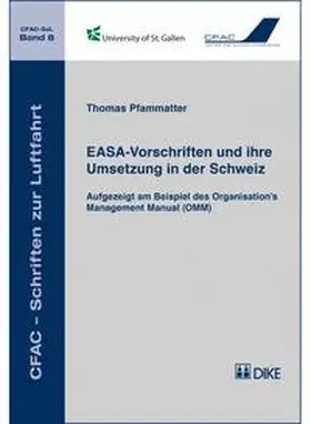 Pfammatter |  EASA-Vorschriften und ihre Umsetzung in der Schweiz | Buch |  Sack Fachmedien