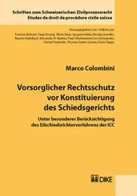 Colombini |  Vorsorglicher Rechtsschutz vor Konstituierung des Schiedsgerichts | Buch |  Sack Fachmedien