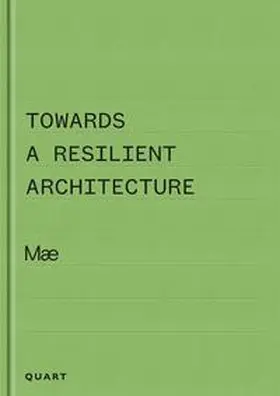 Ely |  Towards a Resilient Architecture - Mae | Buch |  Sack Fachmedien