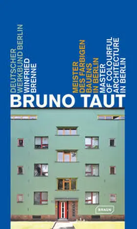 Brenne |  Bruno Taut | Buch |  Sack Fachmedien