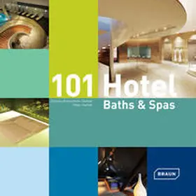 Kretschmar-Joehnk / Joehnk |  101 Hotel Baths & Spas | Buch |  Sack Fachmedien